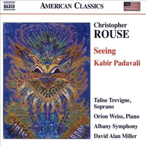 Rouse, Kabir Padavali, Albany Symphony